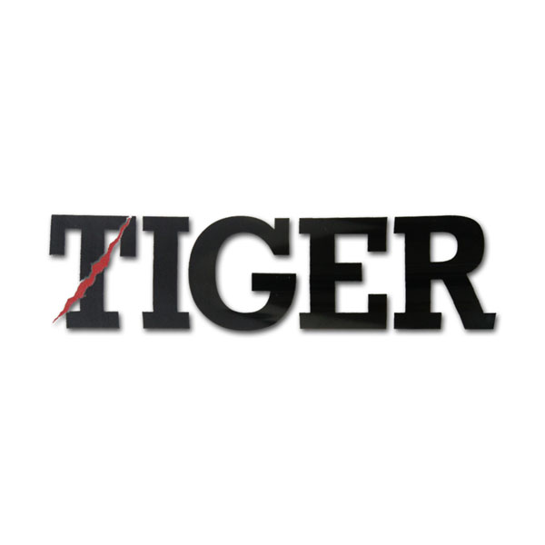 TIGER TIGER