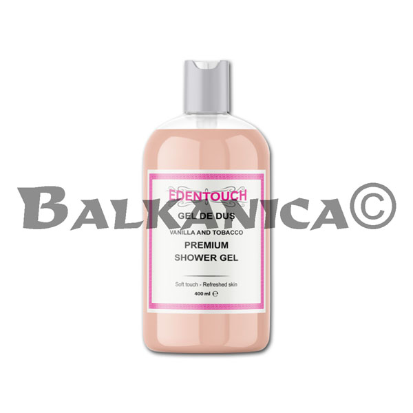 400 ML GEL DE DUS VANILLA SI TOBACCO PREMIUM EDENTOUCH